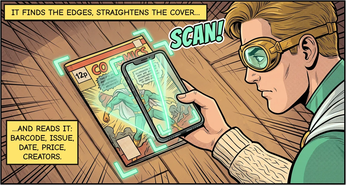 Panel 3. Close-up: the phone's scanner locks onto the comic's corners while the Mint Menace, his round goggles down, watches the scan. Caption: "It finds the edges, straightens the cover..." SCAN! Caption: "...and reads it: barcode, issue, date, price, creators."