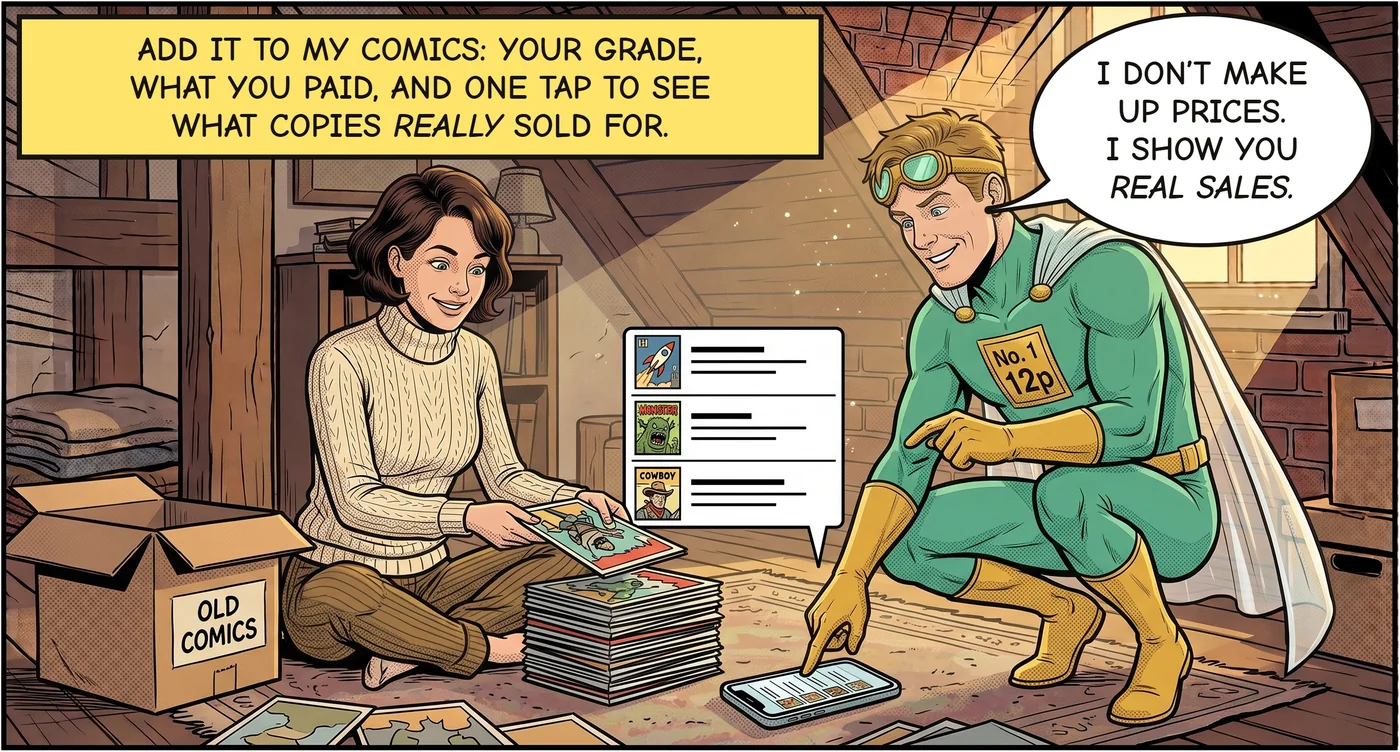 Panel 5. The woman sorts comics into a neat pile while the Mint Menace ticks them off on the phone's list. Caption: "Add it to My Comics: your grade, what you paid, and one tap to see what copies really sold for." The Menace: "I don't make up prices. I show you real sales."